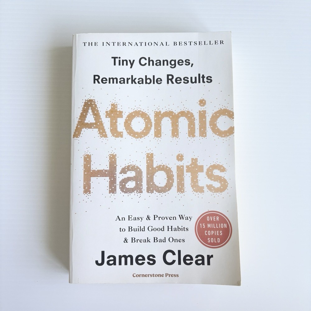 Atomic Habits by James Clear Build Good Habits And Break Bad Ones
