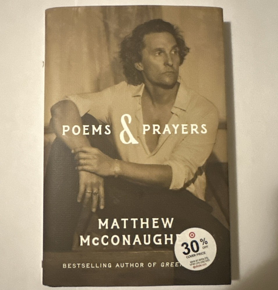 Matthew McConaughey Poems and Prayers First Edition Hardcover