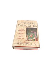 The Complete Kama Sutra : The First Unabridged Modern Translation of the Classic