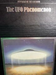 The UFO Phenomenon Mysteries of the Unknown Time Life