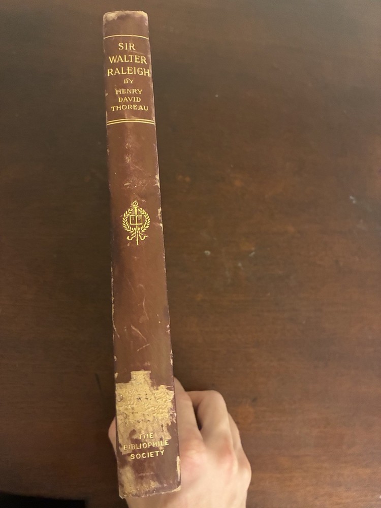 1905 First Edition Sir Walter Raleigh by Henry David Thoreau 1 Of 489 Copies