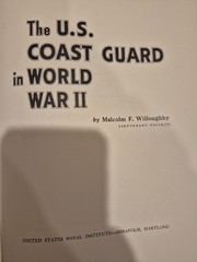U.S. Coast Guard in World War II by Malcolm F. Willoughby