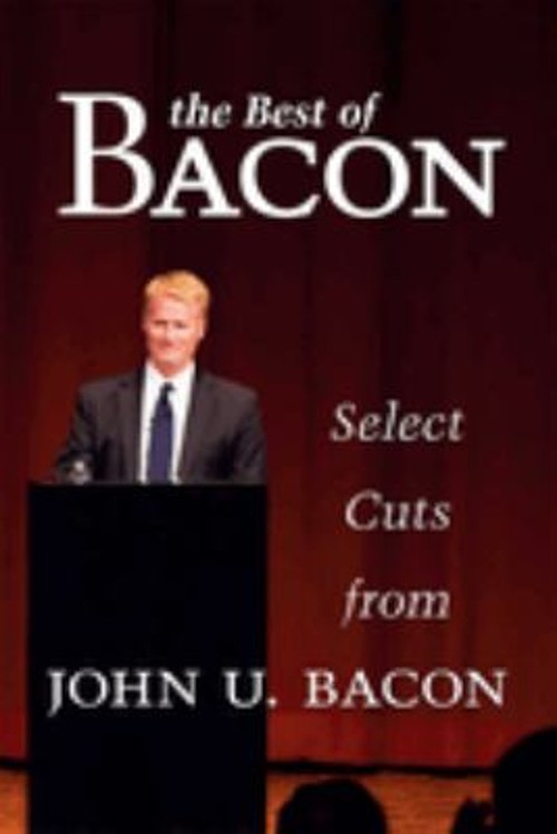 The Best of Bacon : Select Cuts Hardcover John U. Bacon