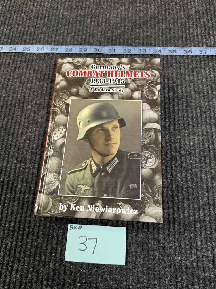 German Combat Helmets 1933=1945 A Modern Study Bk-b37