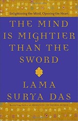 The Mind Is Mightier Than the Sword: Enlightening the Mind, Opening the Hear…