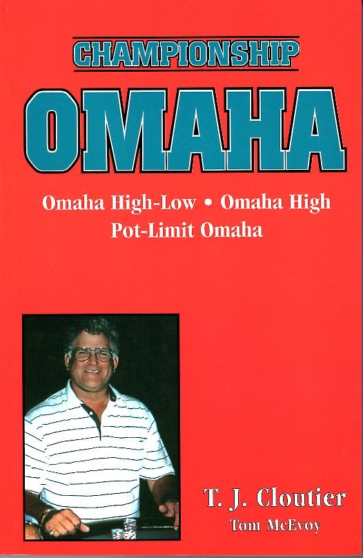 Championship Omaha POKER by T. J. Cloutier, Tom McEvoy (1999) POKER
