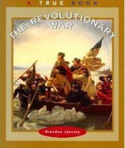 The Revolutionary War (True Books: American History) – Paperback – GOOD