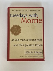 Mitch Albom Lot: Tuesdays with Morrie ~ Finding Chika ~ The Next Five People