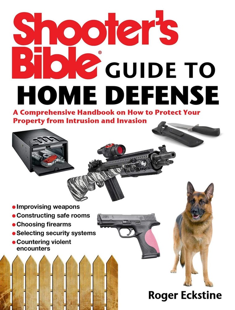 Shooter’s Bible Guide to Home Defense: A Comprehensive Handbook on How to Pr…