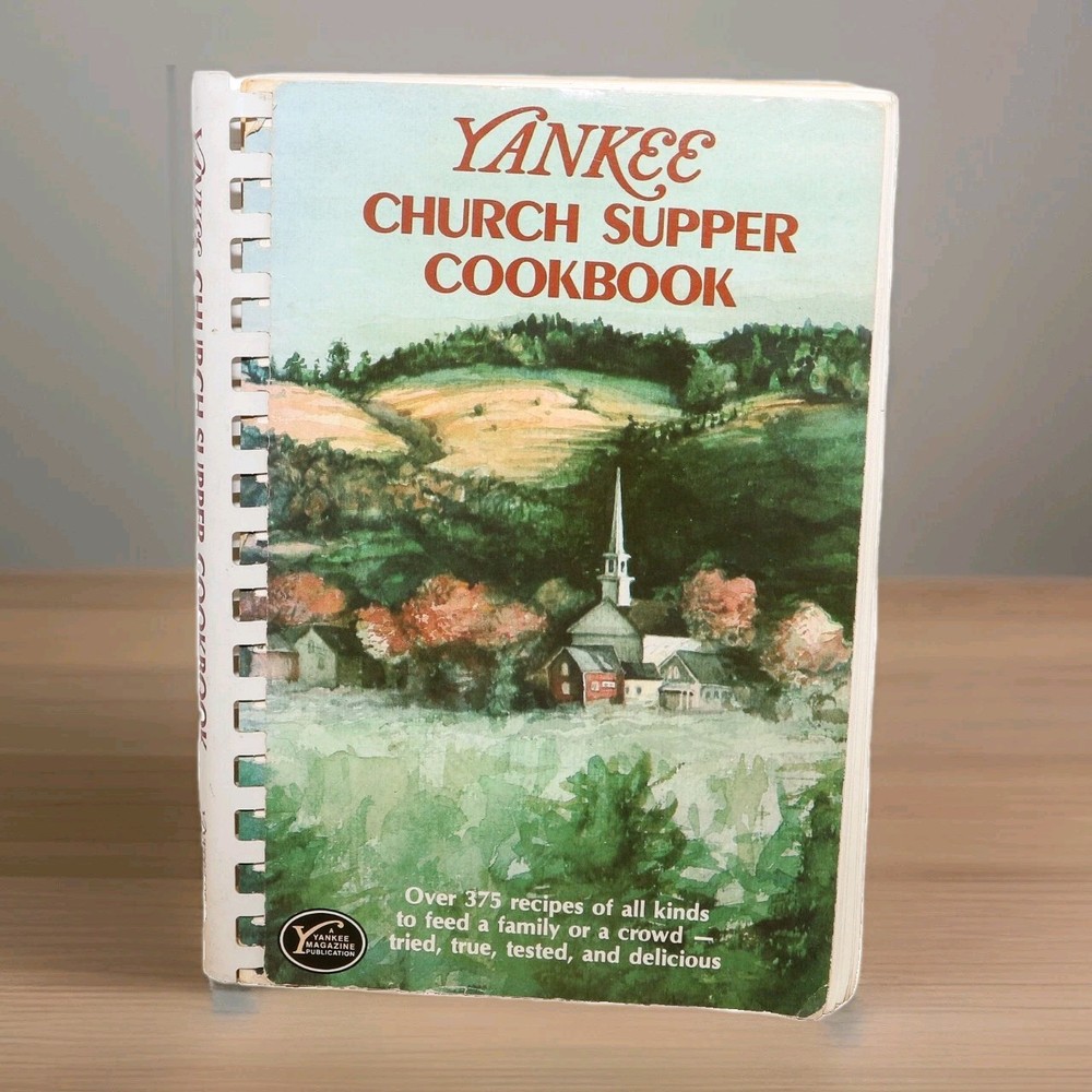 Yankee Church Supper Cookbook — 1989 / 375 RECIPES / 241 PAGES