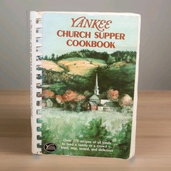 Yankee Church Supper Cookbook — 1989 / 375 RECIPES / 241 PAGES