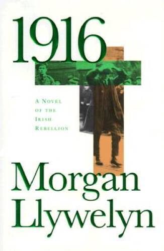 1916 – Hardcover By Llywelyn, Morgan – VERY GOOD
