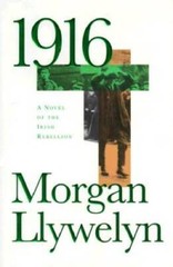 1916 – Hardcover By Llywelyn, Morgan – VERY GOOD