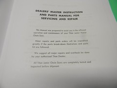 TITAN JUNIOR MODEL 200 CHAINSAW MASTER INSTRUCTIONS AND PARTS MANUAL— MAN.181A