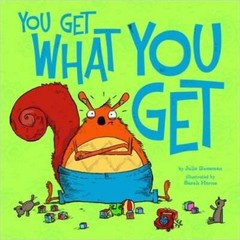You Get What You Get – Paperback By Julie Gassman – GOOD