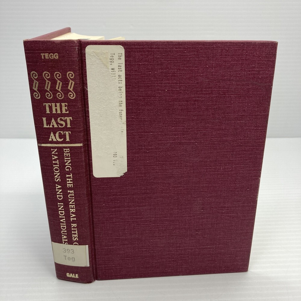 The Last Act Being the Funeral Rites of Nations and Individuals Facsimile ExLibr