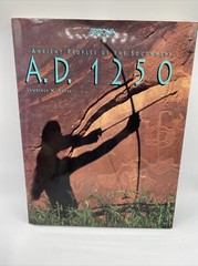 A.D. 1250: Ancient Peoples of the Southwest by Cheek, Lawrence W.