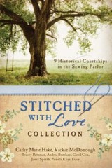 The Stitched with Love Collection: 9 Historical Courtships of Lives Pieced…