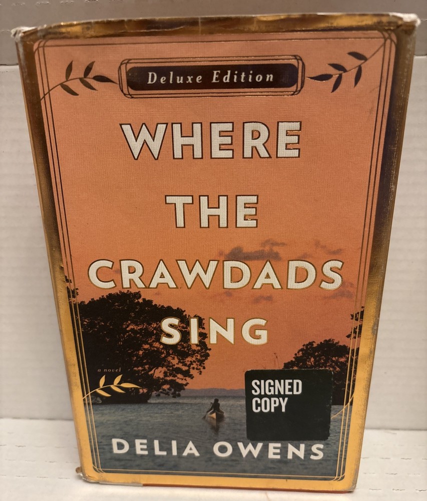 SIGNED Deluxe Edition Where The Crawdads Sing By Delia Owens DJ Damage