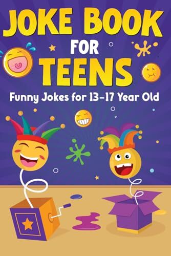 Joke Book For Teens: Funny Jokes For 13-17 Year Olds by Richardson, Geordan The