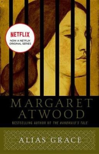 Alias Grace: A Novel by Atwood, Margaret [Paperback]