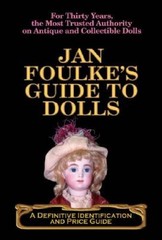 Jan Foulkes Guide to Dolls: A Definitive Identification Price Guide – GOOD