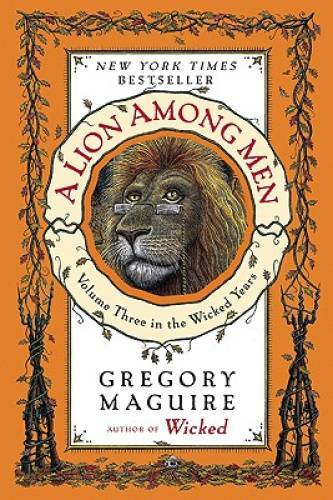 A Lion Among Men: Volume Three in the Wicked Years – Paperback – VERY GOOD
