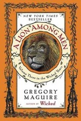 A Lion Among Men: Volume Three in the Wicked Years – Paperback – VERY GOOD