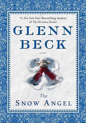 The Snow Angel by Beck, Glenn; Baart, Nicole