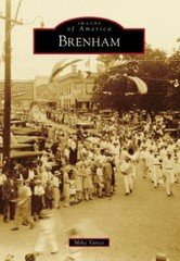 Brenham, Texas, Images of America, Paperback