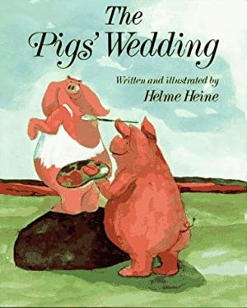 The Pigs’ Wedding Hardcover Helme Heine