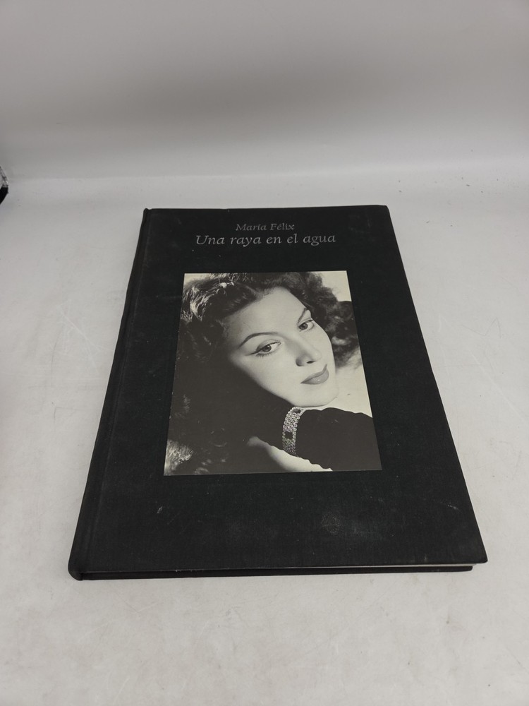 Maria FELIX Una Raya en el Agua (Hardcover, 1997, Photos, 200+ Pages, HTF, RARE)