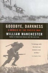 Goodbye, Darkness: A Memoir of the Pacific War – Paperback – GOOD