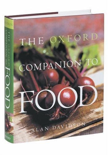 The Oxford Companion to Food, Davidson, Alan, Good Book