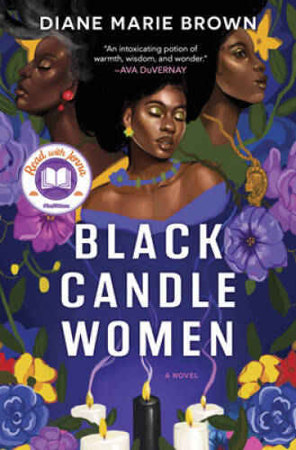 Black Candle Women: A Novel – Hardcover By Brown, Diane Marie – GOOD