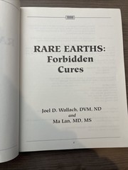 RARE EARTHS Forbidden Cures Joel D. Wallach, BS, D & Ma Lan, MD Soft SC Book