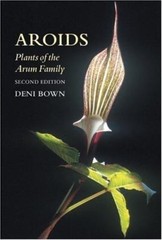 Aroids: Plants of the Arum Family Deni Bown hardcover Used – Good