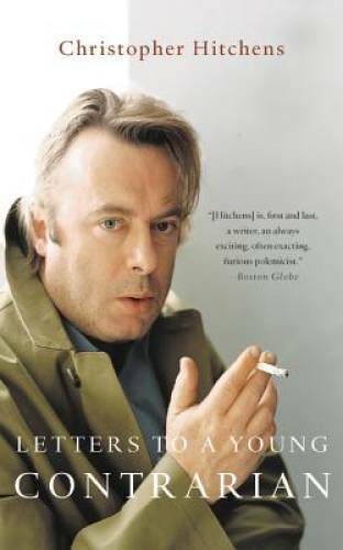 Letters to a Young Contrarian (Art of Mentoring (Paperback)) – Paperback – GOOD