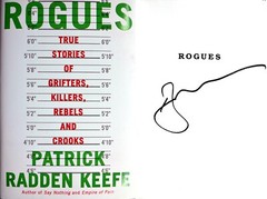 Patrick Radden Keefe~PERSONALLY SIGNED~Rogues~1st/1st~NOT SIGNED ON TIPPED-IN!!