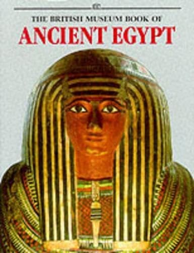 THE BRITISH MUSEUM BOOK OF ANCIENT EGYPT /ANGLAIS – paperback Quirke, Stephe…