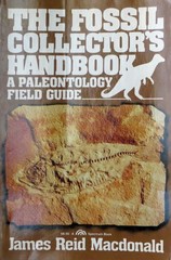 The Fossil Collector’s Handbook: A Paleontology Field Guide (Phalarope Books…