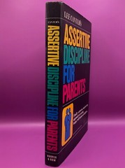 Assertive Discipline for Parents by Lee Canter – FIRST EDITION – FAST FREE SHIP