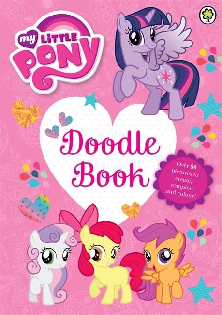 My Little Pony: Sticker Doodle Fun by Hughes, Emily C. Paperback / softback The