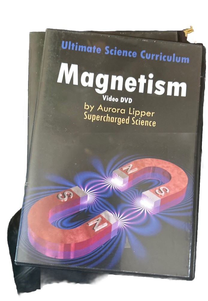Ultimate Science Curriculum-Magnetism Video DVD Supercharged Aurora Lipper