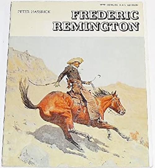 Frederic Remington : Paintings, Drawings, and Sculpture in the Am