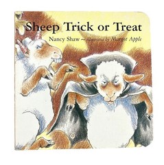 Sheep Trick or Treat by Nancy Shaw E. 1997 Halloween Board Book 5” X 5” 26 Pages