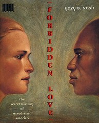Forbidden Love Hardcover Gary B., Nash, Gary Nash