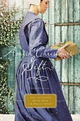 An Amish Christmas Gift: Three Amish Nov- paperback, 9780718039653, Amy Clipston