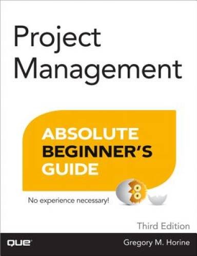 Project Management Absolute Beginner’s Guide (3rd Edition) – Paperback – GOOD