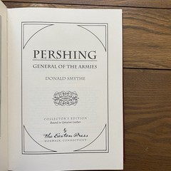 Easton Press Pershing General of the Armies 1993 Smythe Military History Leather